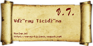 Váray Ticiána névjegykártya